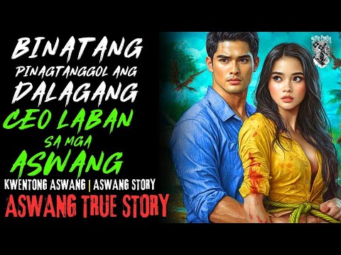 KWENTONG ASWANG   DALAGANG IPINAGTANGGOL NG BINATA LABAN SA MGA ASWANG   ASWANG STORY  63