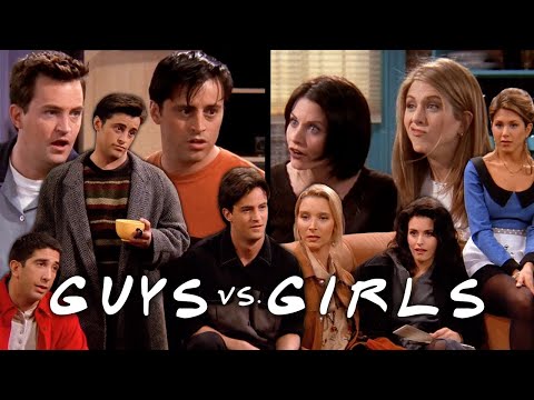 The Ones with the Guys vs. the Girls | Friends