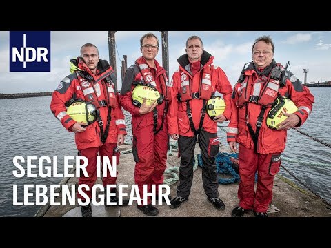Segler in Lebensgefahr: Rettung verlangt den Seenotrettern alles ab | Die Seenotretter | NDR Doku
