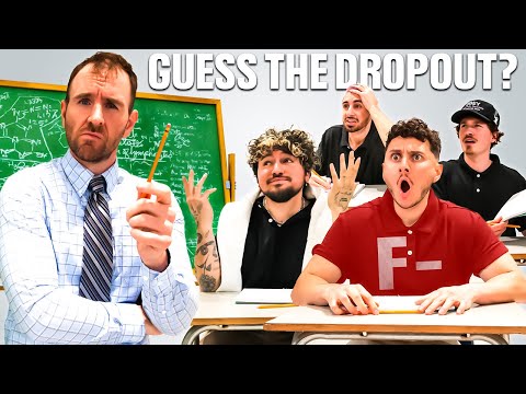 GUESS THE HIGH SCHOOL DROPOUT