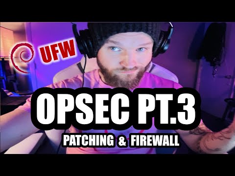 OPSEC 003: Patching and Firewalls #linux #security #opsec #debian