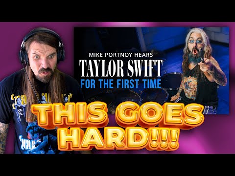 Drummer Reacts || Mike Portnoy Hears Taylor Swift For The First Time