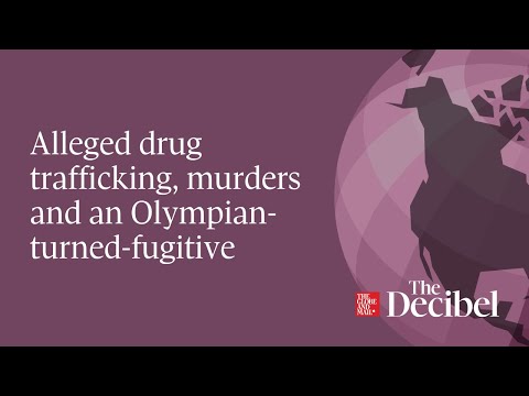 Alleged drug trafficking, murders and an Olympian-turned-fugitive