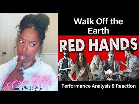 Opera Singer Reacts to Walk Off the Earth Red Hands | Masterclass |