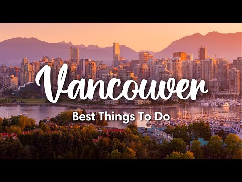VANCOUVER, BC, CANADA | 12 Awesome Things To Do In & Around Vancouver (+ Travel Tips)