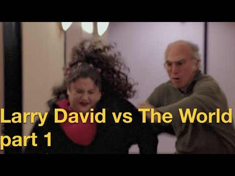 Larry David vs The World - Part 1