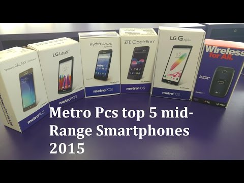Metro Pcs top 5 mid- Range Smartphones 2015