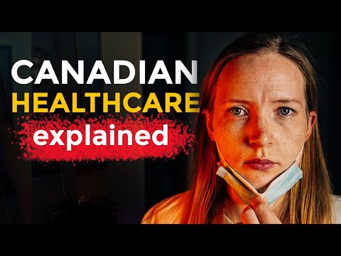 How HEALTHCARE in Canada Works