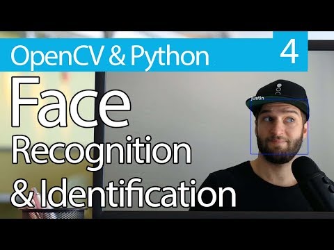 OpenCV Python TUTORIAL #4 for Face Recognition and Identification