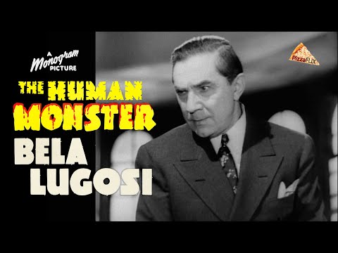 The Human Monster (1939) BELA LUGOSI