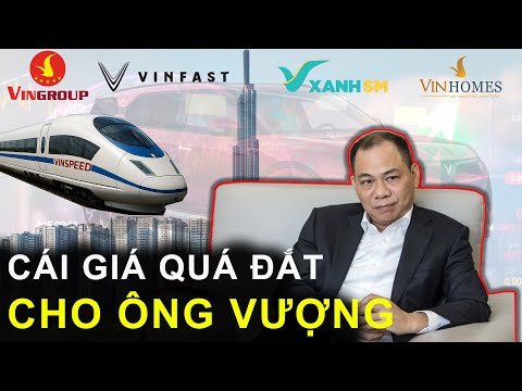 Sự thật về đế chế VinGroup. Ông Vượng "CÁO GIÀ" đến mức nào?