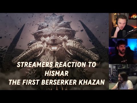 The First Berserker Khazan - Streamers Reaction To Hismar