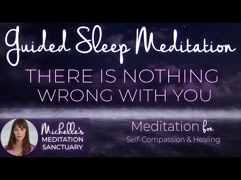 Sleep Hypnosis for Self-Love | THERE IS NOTHING WRONG WITH YOU | Healing Guided Sleep Meditation
