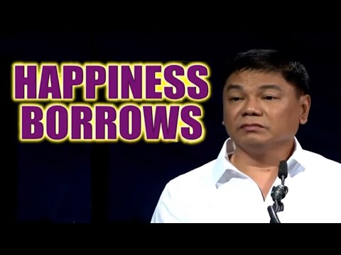 HAPPINESS BORROWS  - HIRAM NA KALIGAYAHAN