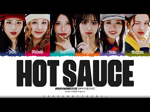 BABYMONSTER 'HOT SAUCE' Lyrics (베이비몬스터 HOT SAUCE 가사) [Color Coded_Eng] | ShadowByYoongi