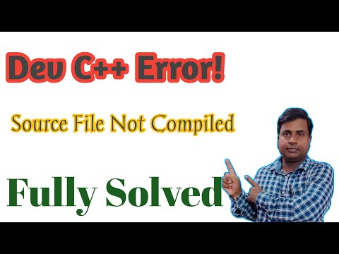 How to Fix Source File Not Compiled Dev C++ Error - Dev C++ Source File Not Compiled Solution