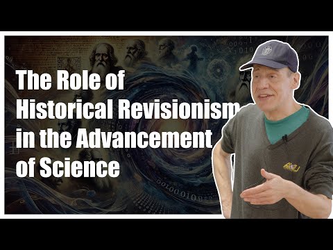 The Role of Historical Revisionism in the Advancement of Science | Prof. Steve Fuller | IAS Warwick