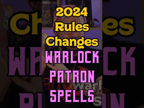 2024 Rules Changes: Warlock Patron Spells