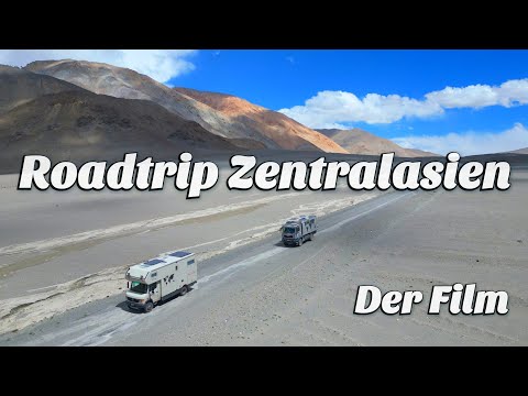 Zentralasien Roadtrip - Wüste, Berge & Kultur. Unser Abenteuerfilm entlang der Seidenstrasse.