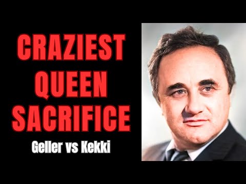 Queen Sacrifice That Shocked Everyone - Geller Breaks Chess Theory