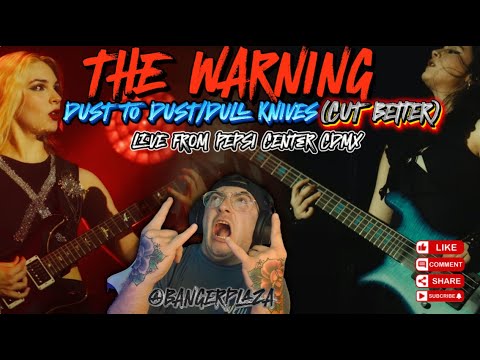 PURE ADRENALINE! THE WARNING-DUST TO DUST/DULL KNIVES (CUT BETTER) LIVE PEPSI CENTER CDMX (REACTION)