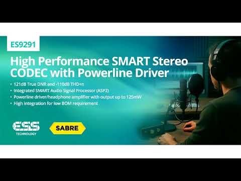 ESS Technology Unveils ES9291 High Performance SMART Codec with Powerline Driver