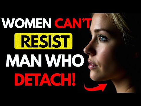 All MEN should watch this video - Women Can’t Resist Men Who Detach | Stoic Quotes 365