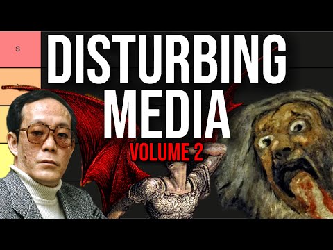 The Disturbing Media Tier List (Volume 2)