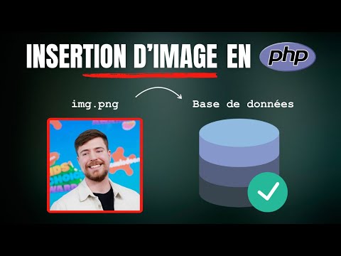 Comment Insérer des Images dans une base de données (PHP / SQL).