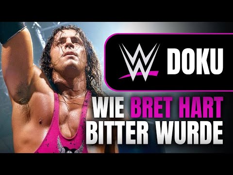 WWE DOKU | Die Verbitterung von Bret Hart
