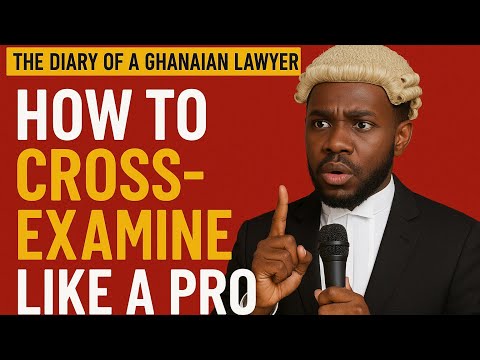 HOW TO CROSS-EXAMINE LIKE A PRO