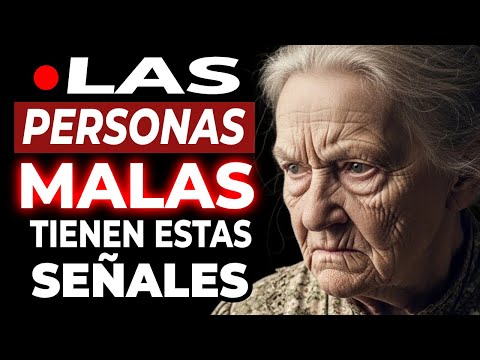 🔴¡CUIDADO! 10 Señales que REVELAN a una PERSONA MALA en tu vida... si notas estas señales, huye...