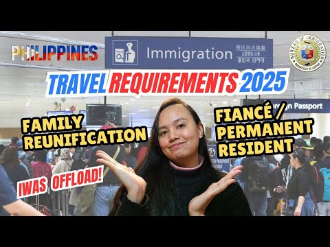 PH Immigration Reqs 2025: Family Reunification / FiancΓ© Visa, PR Holders