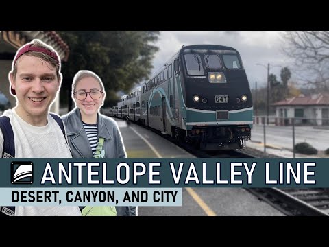 Metrolink Antelope Valley Line: Desert, Mountains, and City!