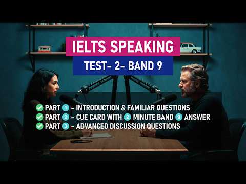 IELTS Speaking Mock Test 2026 – Band 9 Sample Answers | Full Interview Practice (Video 2)