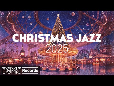 Christmas Jazz Music 2025 🎄 Magical Carousel & Festive Winter Ambience for Studying, Work