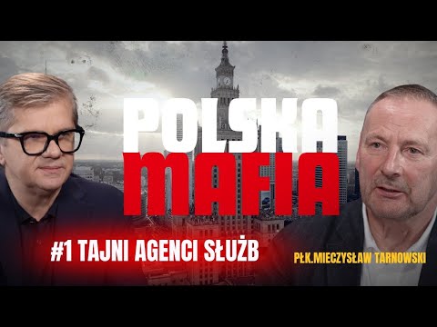 POLSKA MAFIA #1: TAJNI AGENCI SŁUŻB