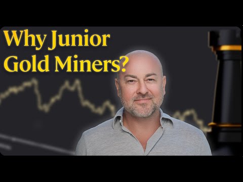 Why Junior Gold Miners?