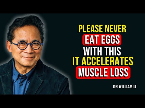 Over 60? NEVER Eat Eggs with These 3 Vegetables â It Weakens Your Muscles | Dr. William Li