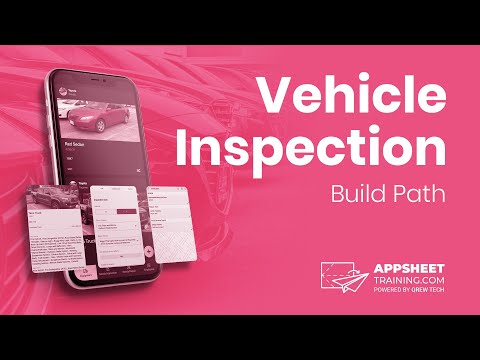 Field Inspection App - AppSheet Tutorial for Beginners