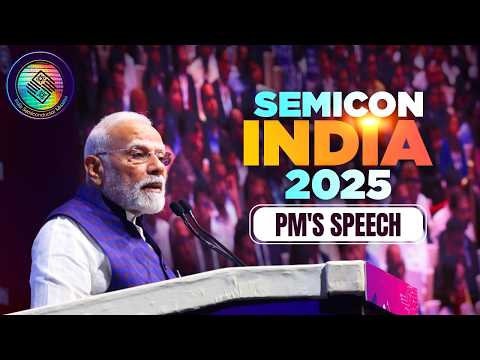 PM Modi's speech during Semicon India 2025 at Yashobhoomi, Delhi
