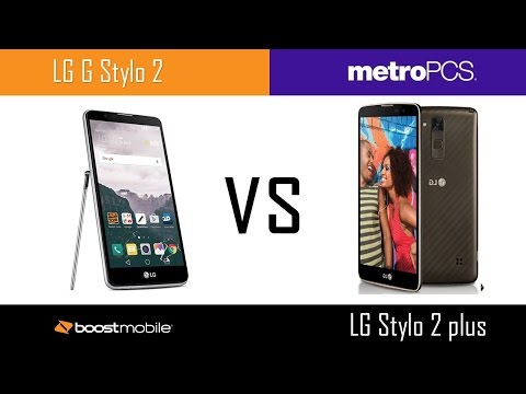 LG G Stylo 2 Boost  VS LG Stylo 2 plus  metro PCS