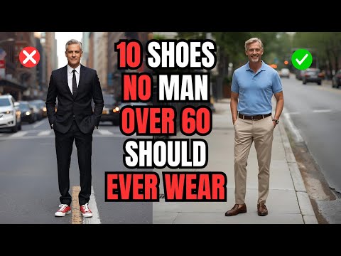 10 Shoes NO Man Over 60 Should EVER Wear (Look Sharp, Not Shabby)