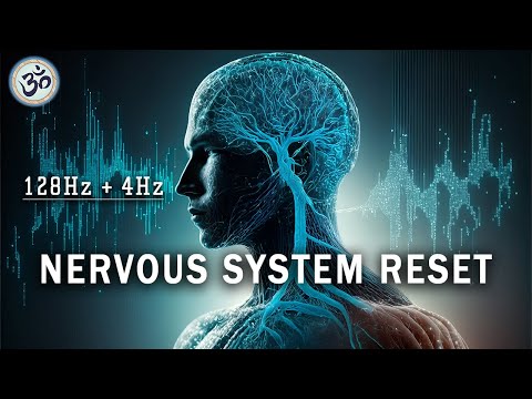 128 Hz + 4 Hz Nervous System Reset, Full Body Relaxation, Binaural Beats, Healing Frequencies