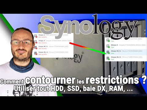 Comment contourner les restrictions matérielles de Synology (baies DX, RAM, SSD, disque dur, ...)