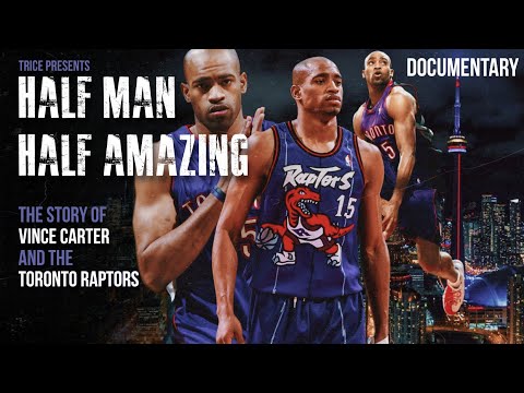 Vince Carter Raptors Documentary | Half Man Half Amazing