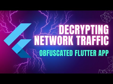Decrypting Network Payloads in Obfuscated Flutter Apps - Android