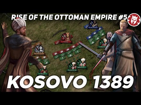 Battle of Kosovo 1389 - Rise of Ottoman Empire - 4K DOCUMENTARY