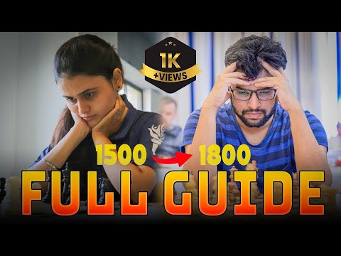 How to improve From 1500 to 1800 in Chess - Special Tips and Books Suggestions