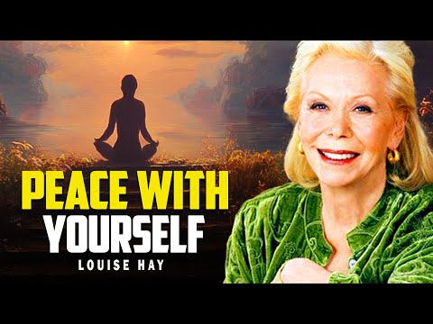 Louise Hay: I Declare Peace & Harmony Within Me | All Is Well in My World